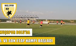 Muşspor, yeni sezon hazırlıkları için 3. etap Bolu kampına başladı