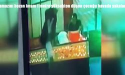 Çorum’da cami imamı namazı bırakıp düşen çocuğu yakaladı