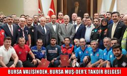 Vali Akyıldız'dan Bursa Muş-DER Arama Kurtarma Ekibi'ne takdir belgesi