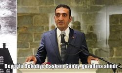 Beyoğlu Belediye Başkanı Güney gözaltına alındı.