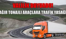 Muş'ta ağır tonajlı araçlara trafik yasağı!