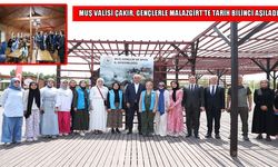 Vali Çakır’dan gençlere mesaj: “Malazgirt’i tanıyın, tanıtın”