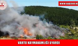 Varto Kaymakamlığı’ndan yangın uyarısı!