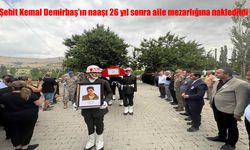 26 Yıl Sonra Şehit Kemal Demirbaş'ın Naaşı Aile Mezarlığına Nakledildi