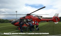 Malatya’da Ambulans Helikopter 72 Yaşındaki Hastaya Hayat Kurtardı
