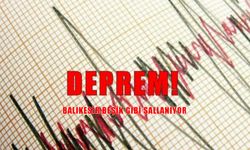 Balıkesir’de art arda depremler