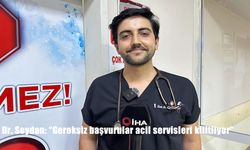 Dr. Soydan Uyardı: "Gereksiz Başvurular Acil Servisleri Kilitliyor"