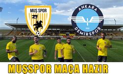 Muşspor, Ankara Demirspor maçına hazır