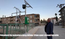 Yüksekova’da Taşkınlara Karşı Modern Erken Uyarı Sistemi Kuruldu