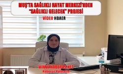 Muş’ta çocuk ve ergenlere gelişimsel destek