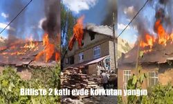Bitlis’te 2 Katlı Ev Alevlere Teslim Oldu