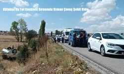 Kütahya’da Yol Kontrolü Sırasında Uzman Çavuş Şehit Oldu