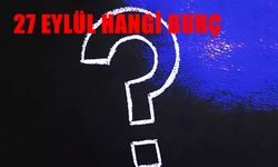 27 Eylül’de Doğanların Burcu Nedir?