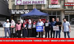 Muşlu aileler ,“Terörsüz Türkiye” umuduyla evlat nöbetini sürdürüyor