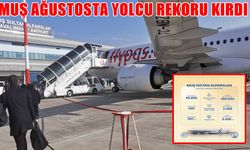 Muş Havalimanı ilk 8 ayda 368 binden fazla yolcuya hizmet verdi
