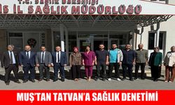 Muş İl Sağlık Müdürlüğü'nden Tatvan Devlet Hastanesi’nde çapraz değerlendirme