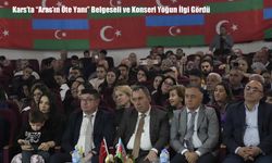 Kars’ta “Aras’ın Öte Yanı” Belgeseli ve Konseri Yoğun İlgi Gördü