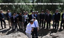 Vali Mustafa Çiftçi, 5 Bin Yıllık Hınıs Parmaksız Kale Höyüğü’nde Tarihe Yolculuk Yaptı