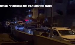 Tatvan’da Park Tartışması Kanlı Bitti: 1 Kişi Hayatını Kaybetti