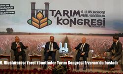 6. Uluslararası Yerel Yönetimler Tarım Kongresi Erzurum’da Başladı: Tarımın Geleceği Masaya Yatırılıyor