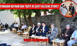 Malazgirt Kaymakamı Bayram’dan taziye ve şehit ailesine ziyaret