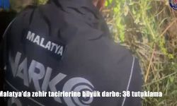 Malatya'da zehir tacirlerine büyük darbe: 38 tutuklama
