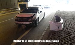 Malatya'da alt geçitte zincirleme kaza: 2 yaralı
