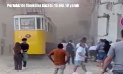 Portekiz’de Gloria Füniküleri Raydan Çıktı: 15 Ölü, 18 Yaralı