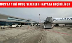 Muş’tan Antalya ve İzmir’e direkt uçuş müjdesi!