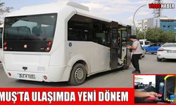 Muş'ta ulaşımda devrim: Temassız ödemeyle kart derdi bitiyor!