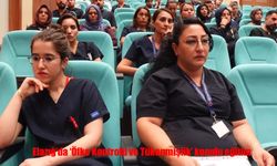 Elazığ’da Sağlık Çalışanlarına ‘Öfke Kontrolü ve Tükenmişlik’ Eğitimi