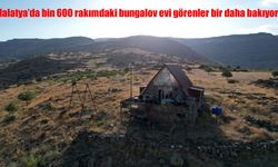 Malatya’da Bin 600 Rakımdaki Bungalov Ev Ziyaretçileri Hayran Bırakıyor