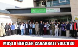 Muşlu gençler 'Tarih, Medeniyet ve Kültür Kampı’na uğurlandı