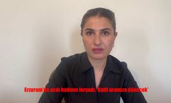Erzurum’da Hayvan Otlatma Kavgası Cinayetinde Yeni Gelişme