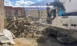 Hakkari’deki metruk binalar tek tek yıktırılıyor