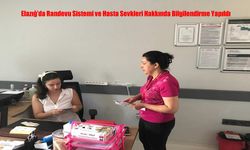 Elazığ’da Randevu Sistemi ve Hasta Sevkleri Hakkında Bilgilendirme Yapıldı