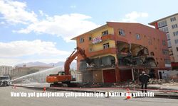 Van’da Yol Genişletme Çalışmaları Kapsamında 4 Katlı Bina Yıkıldı