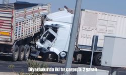 Diyarbakır’da iki tır çarpıştı: 2 yaralı