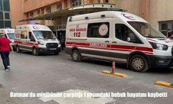 Minibüsün çarptığı 1 yaşındaki bebek hayatını kaybetti