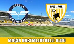 Muşspor-Ankara Demirspor’un maçını yönetecek hakemler belli oldu