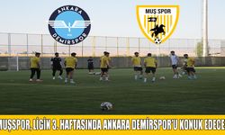 Muşspor, Lig’in 3. haftasında Ankara ekibini konuk ediyor
