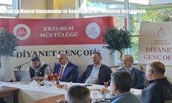 Erzurum’da Manevi Danışmanlar ve Koordinatörler Toplantısı Gerçekleşti