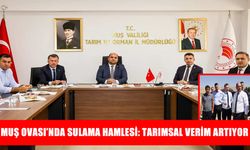Muş Ovası sulamasıyla verim artacak