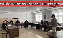 Muş’ta 'İş Sağlığı ve Güvenliği' toplantısı yapıldı