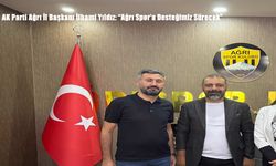 AK Parti Ağrı İl Başkanı İlhami Yıldız: “Ağrı Spor’a Desteğimiz Sürecek”