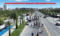 Malatya’da Avrupa Hareketlilik Haftası Coşkuyla Kutlandı