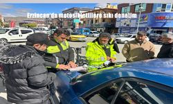 Erzincan’da motosikletlilere sıkı denetim