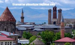 Erzurum'un yükselişini başlatan emir