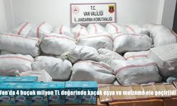 Van’da 4 buçuk milyon TL değerinde kaçak eşya ve malzeme ele geçirildi