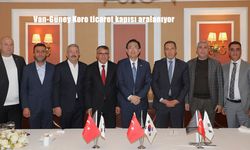 Van-Güney Kore ticaret kapısı aralanıyor